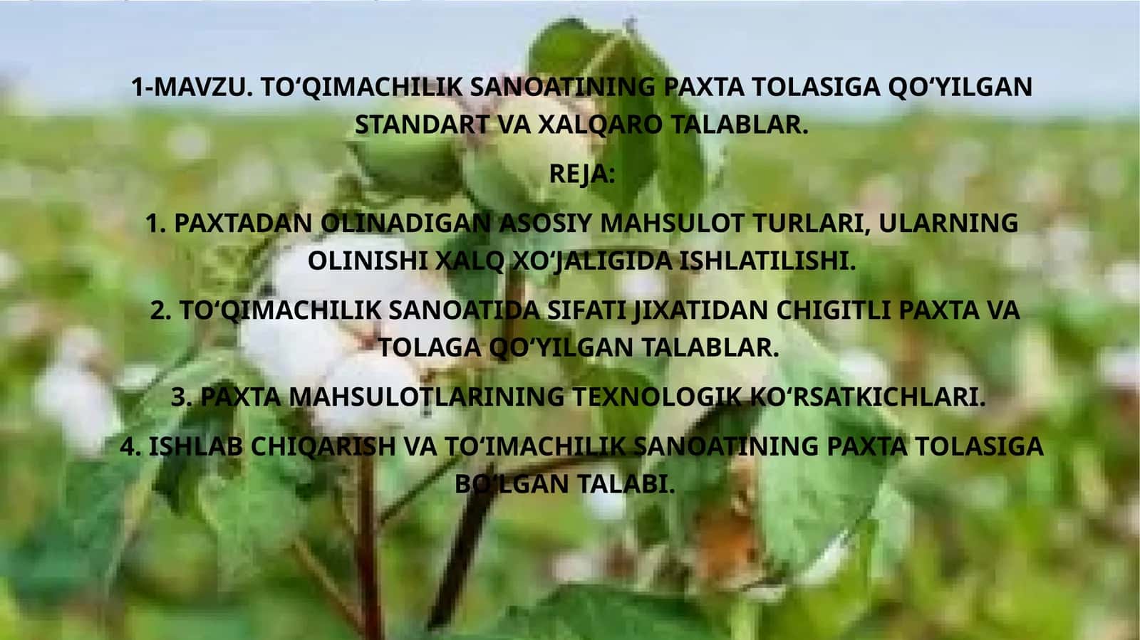 To‘qimachilik sanoatining paxta tolasiga qo‘yilgan standart va xalqaro talablar 1