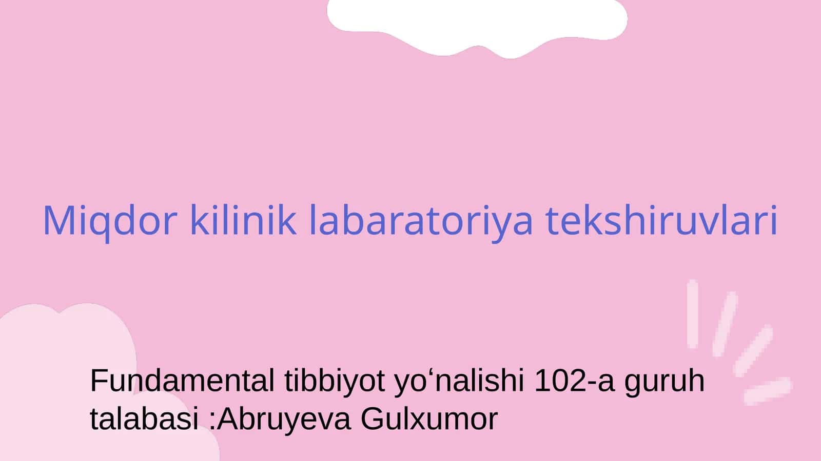 Miqdor kilinik labaratoriya tekshiruvlari 1