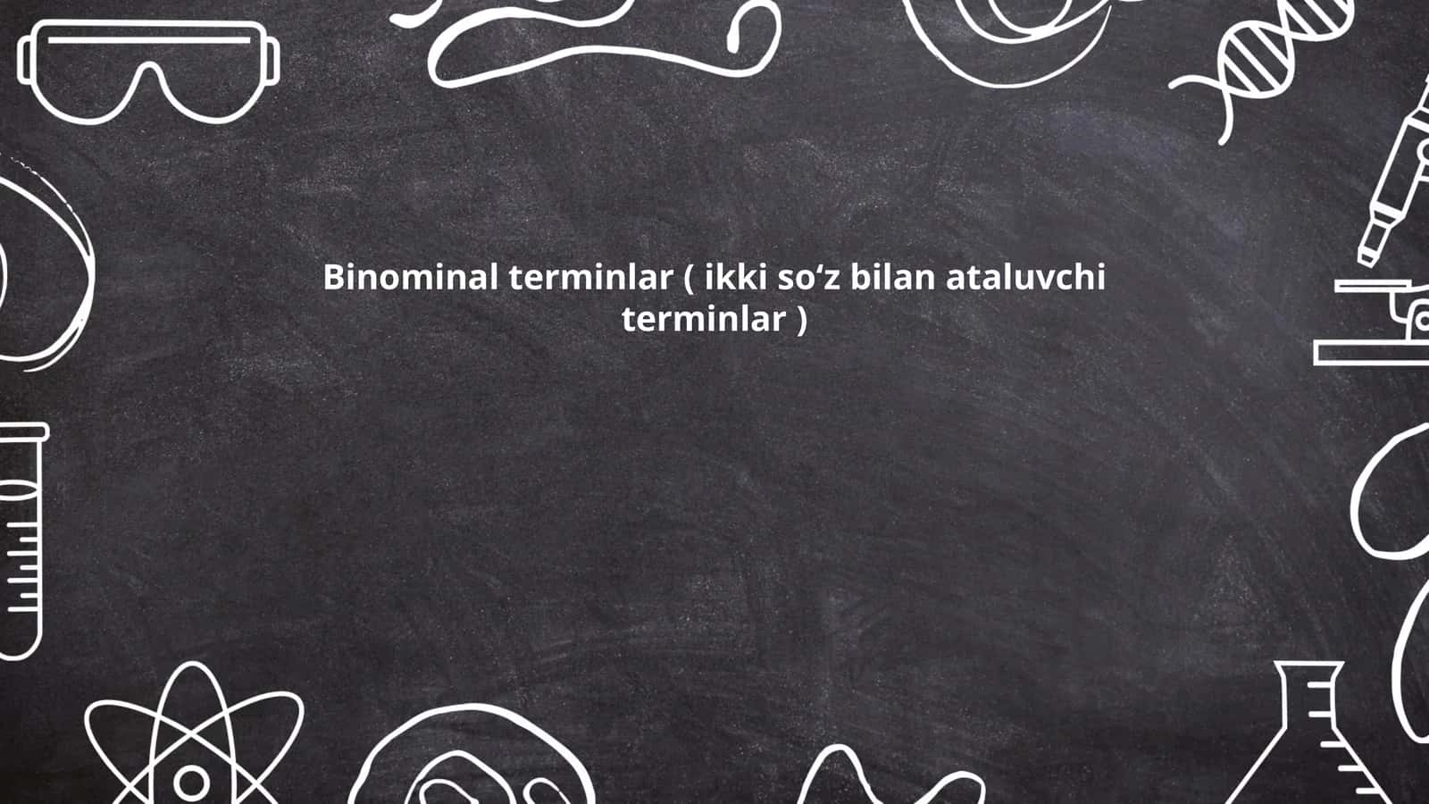 Binominal terminlar 1