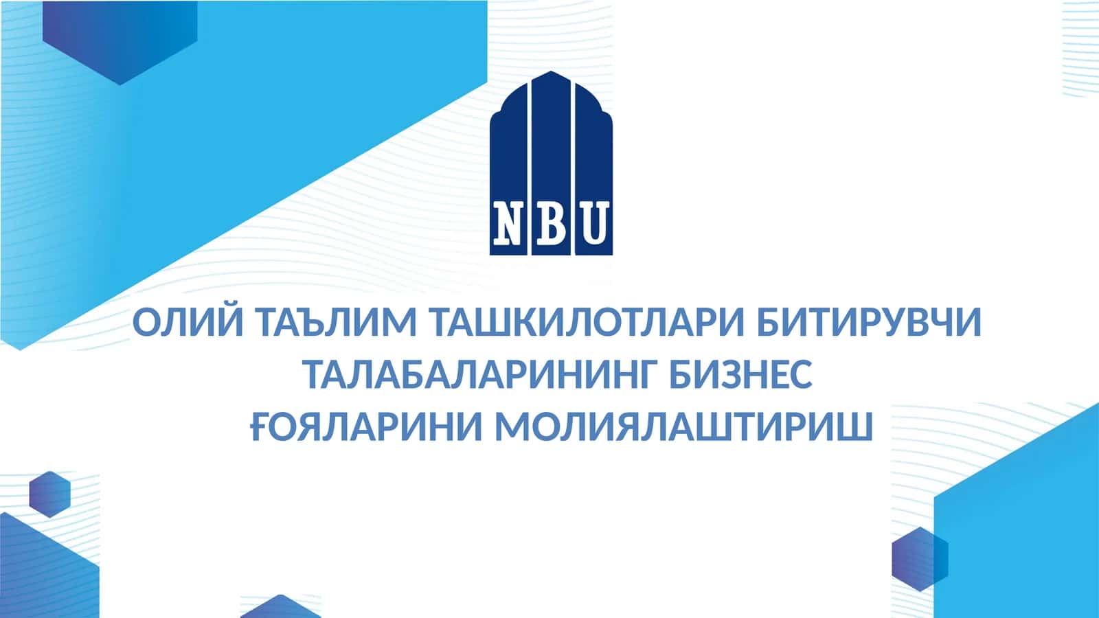 ОЛИЙ ТАЪЛИМТАШКИЛОТЛАРИ БИТИРУВЧИ ТАЛАБАЛАРИНИНГ БИЗНЕС ҒОЯЛАРИ 1