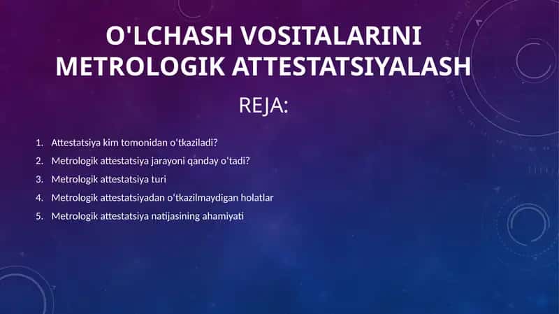 O'lchash vositalarini metrologik attestatsiyalash 1
