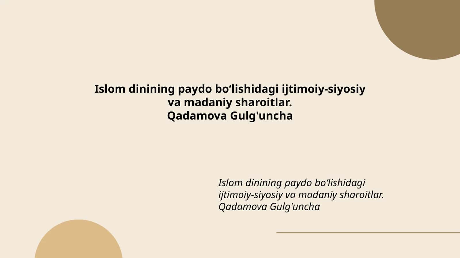 Islom dinining paydo bo‘lishidagi ijtimoiy-siyosiy va madaniy sharoitlar 1
