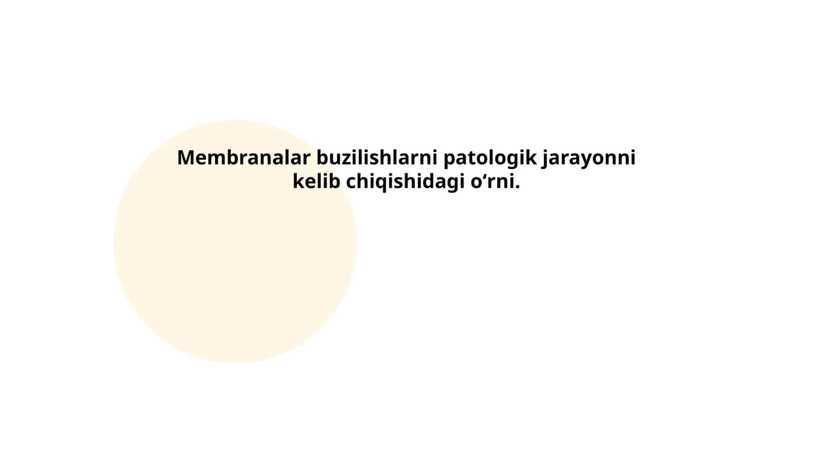 Membranalar buzilishlarni patologik jarayonni kelib chiqishidagi oʻrni 1