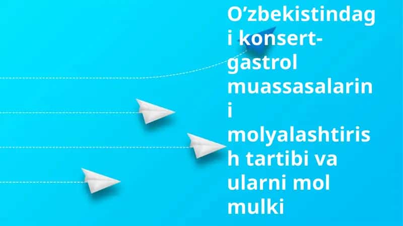 Konsert va Gastrol Muassasalari Moliyalashtirish 1
