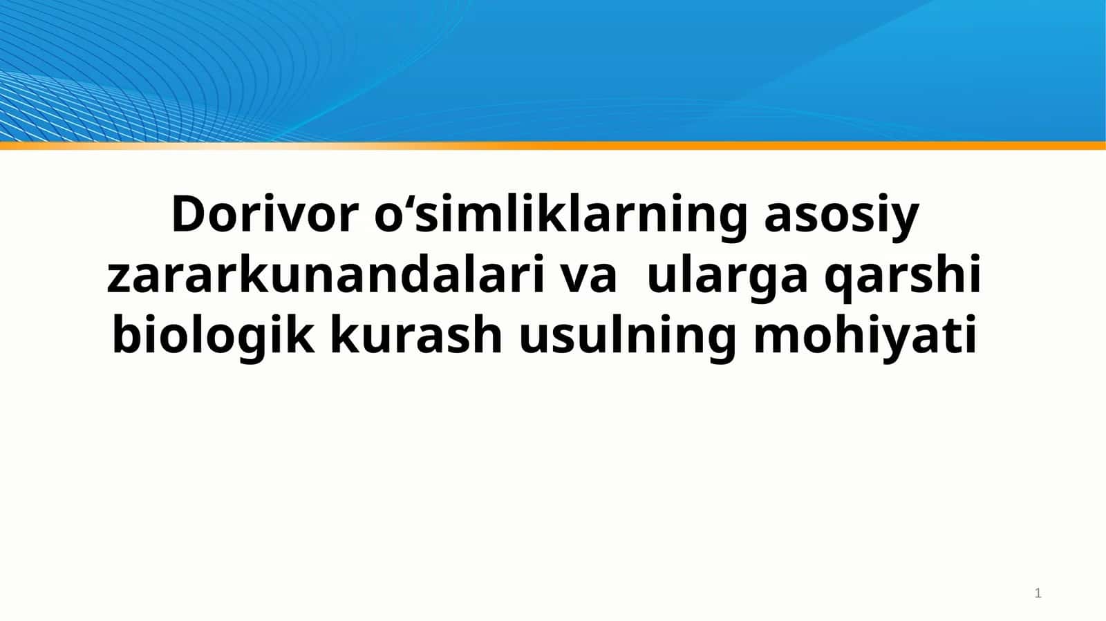 O‘simliklarning biologik kurashi 1