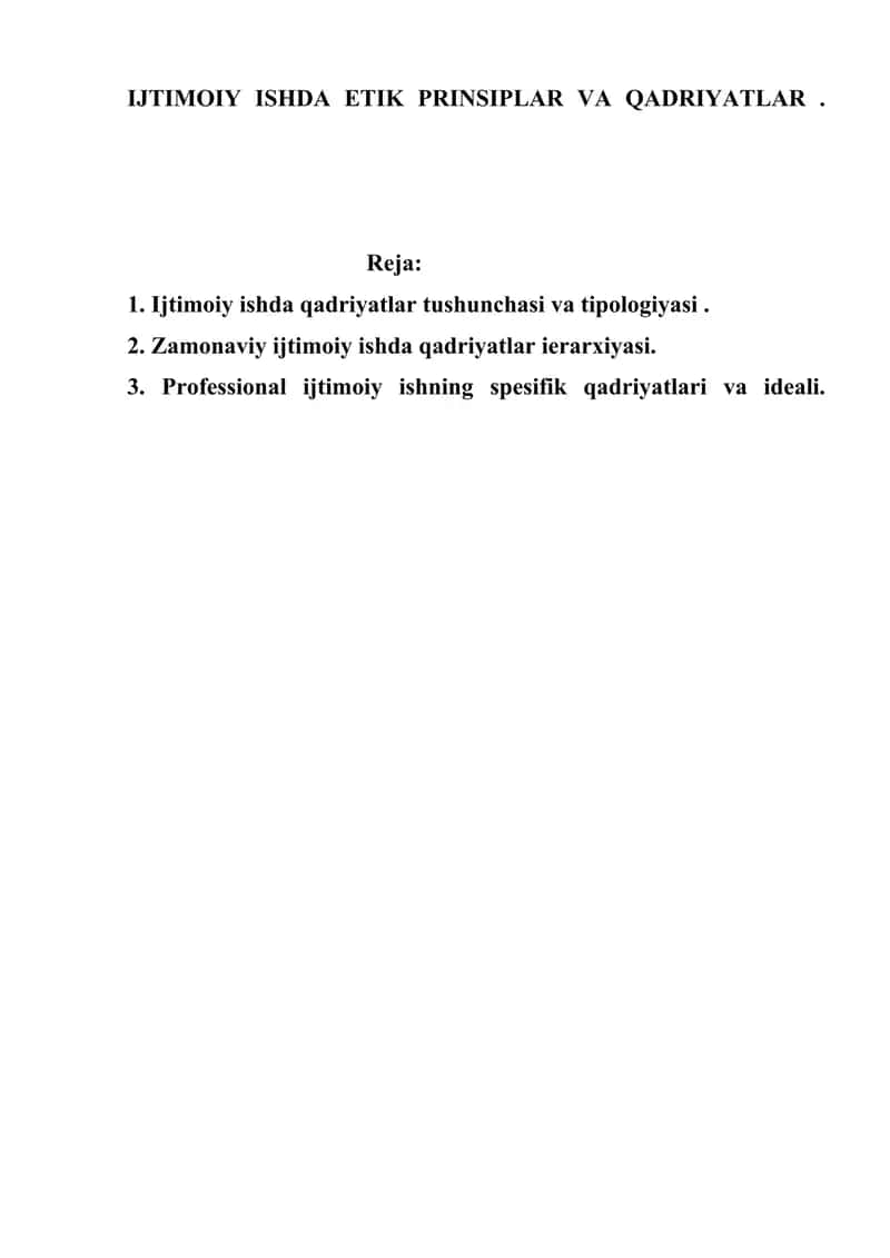 IJTIMOIY ISHDA ETIK PRINSIPLAR VA QADRIYATLAR . 1