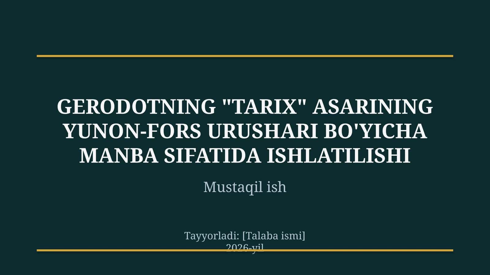 Gerodotning "Tarix" asarining Yunon-fors urushlari haqida manba sifatida ishlatilishi 1