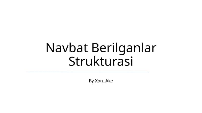Navbat Berilganlar Strukturasi 1