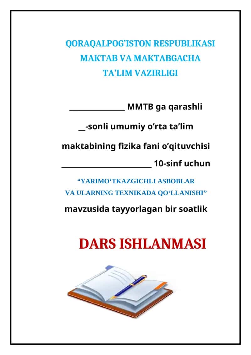 YARIMO‘TKAZGICHLI ASBOBLAR VA ULARNING TEXNIKADA QO‘LLANISHI 1