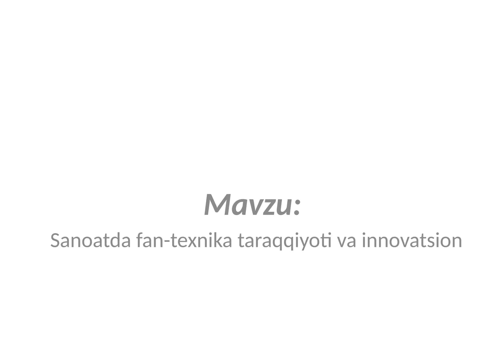 Sanoatdafan-texnikataraqqiyotivainnovatsion 1