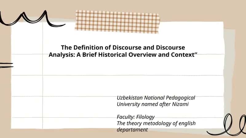 The Definition of Discourse and Discourse Analysis: A Brief Historical Overview and Context 1
