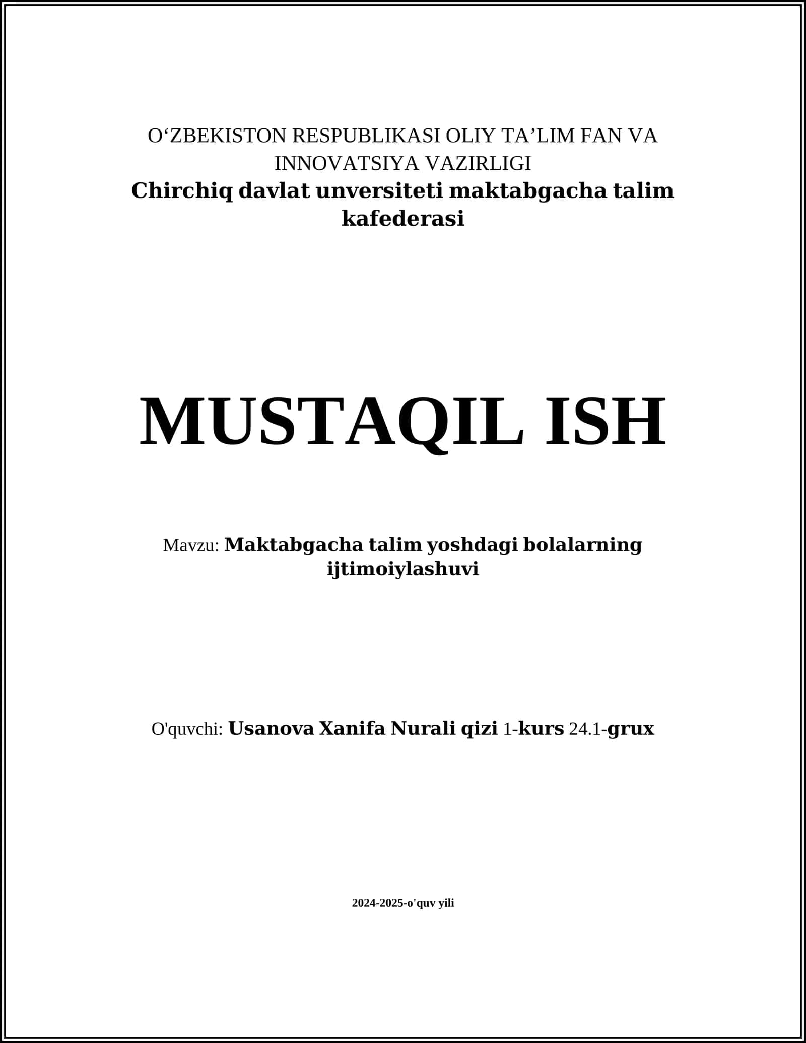 MUSTAQIL ISH Mavzu: Maktabgacha ta'lim yoshdagi bolalarning ijtimoiyalashuvi 1