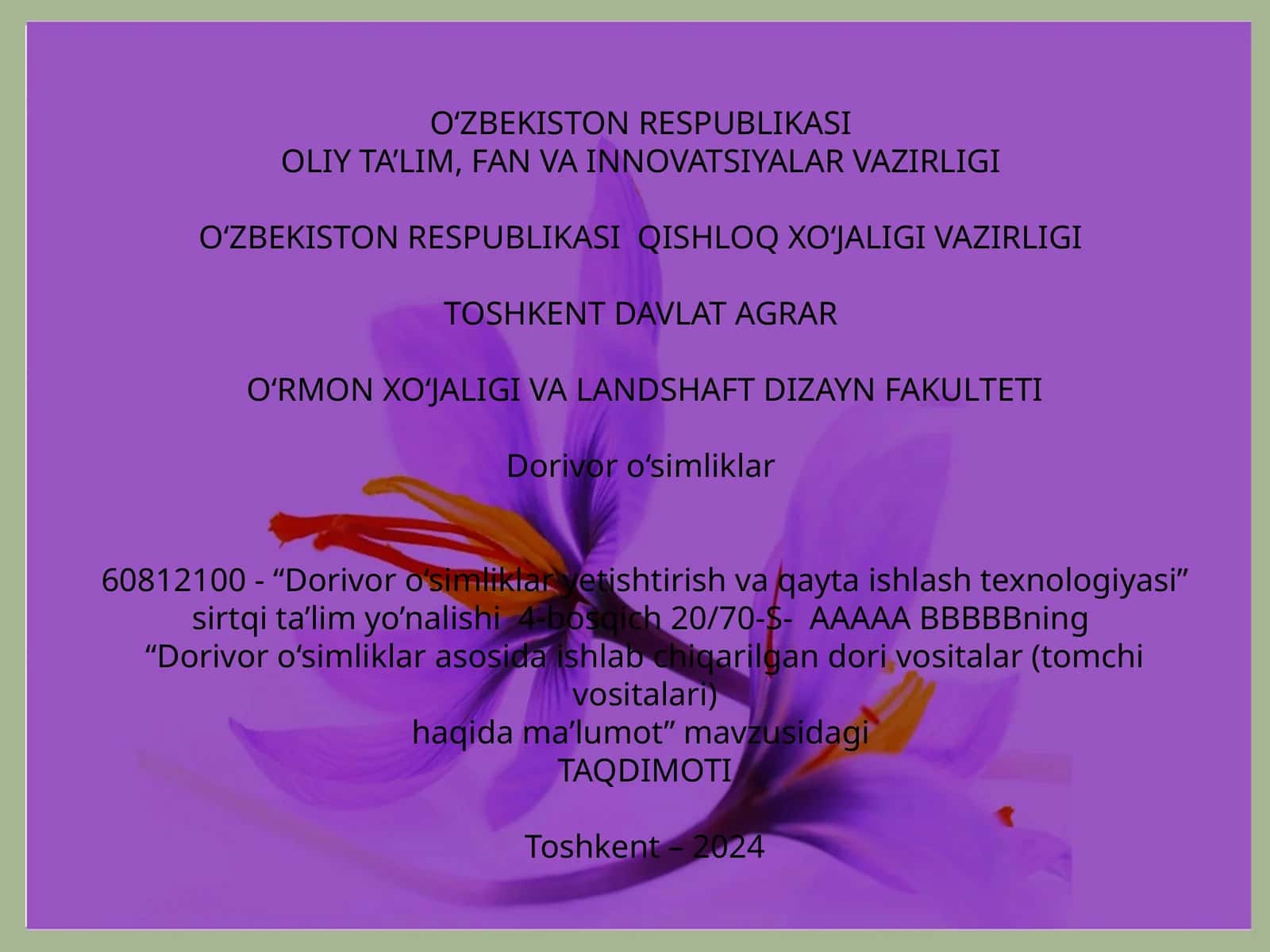 Dorivor o‘simliklar yetishtirish va qayta ishlash texnologiyasi 1