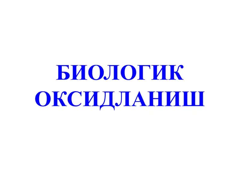 Biologik oksidlanish 1