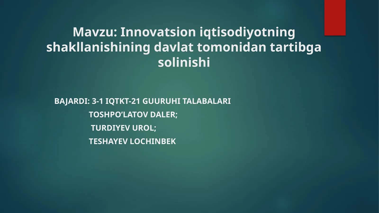 Innovatsion iqtisodiyotning shakllanishi ning davlat tomonidan tartibga solinishi 1