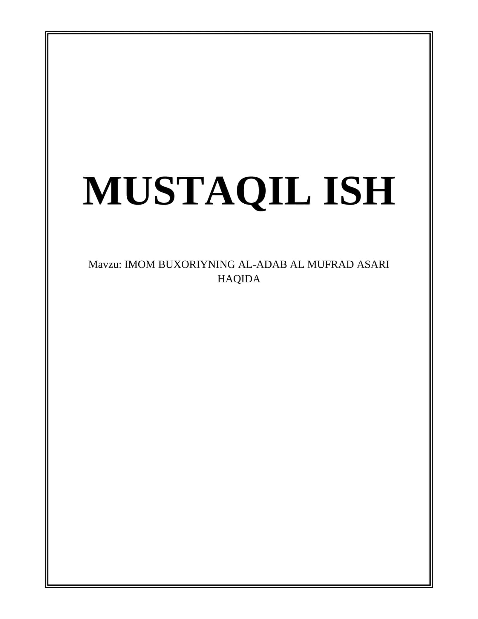 IMOM BUXORIYNING AL-ADAB AL MUFRAD ASARI HAQIDA 1