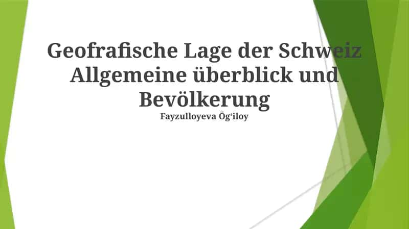 Geofrafische Lage der Schweiz Allgemeine überblick und Bevölkerung 1