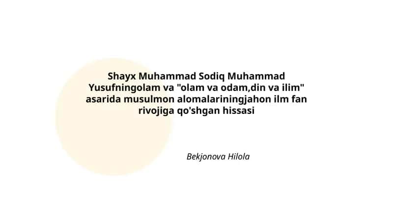 Shayx Muhammad Sodiq Muhammad Yusufning "olam va odam,din va ilim" asari 1