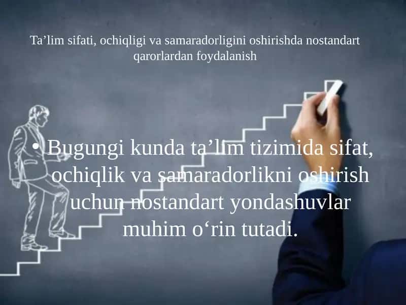 Ta’lim sifati, ochiqlik va samaradorligini oshirishdan standart qarorlar 1