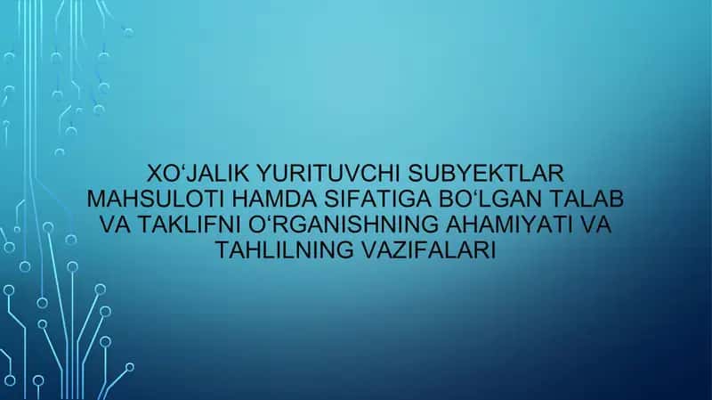 XO'JALIK YURITUVCHI SUBYEKTLAR 1
