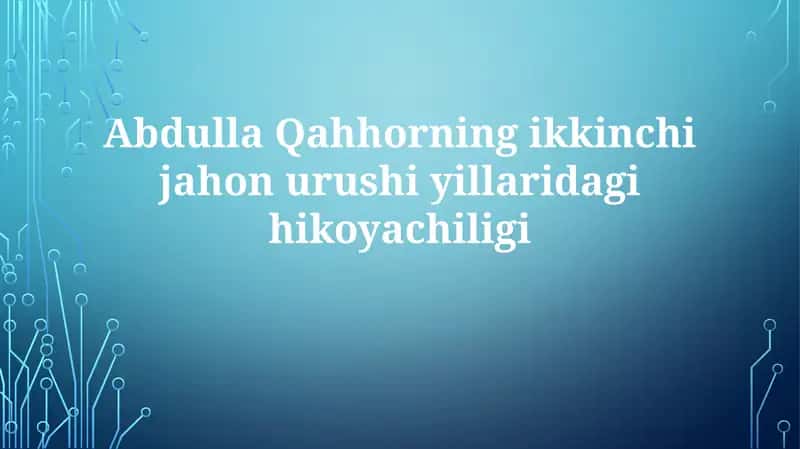 Qahhorning ikkinchi jahon urushiyillaridagi hikoyalari va o'zbek ocharchilik tarixi 1