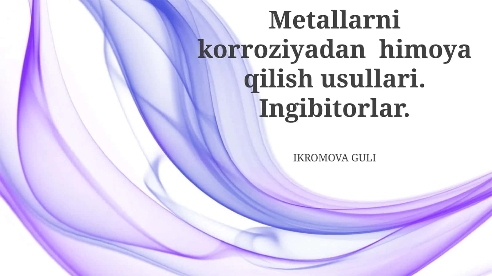 Metallarning korroziyadan himoya qilish usullari. Ingibitorlar 1