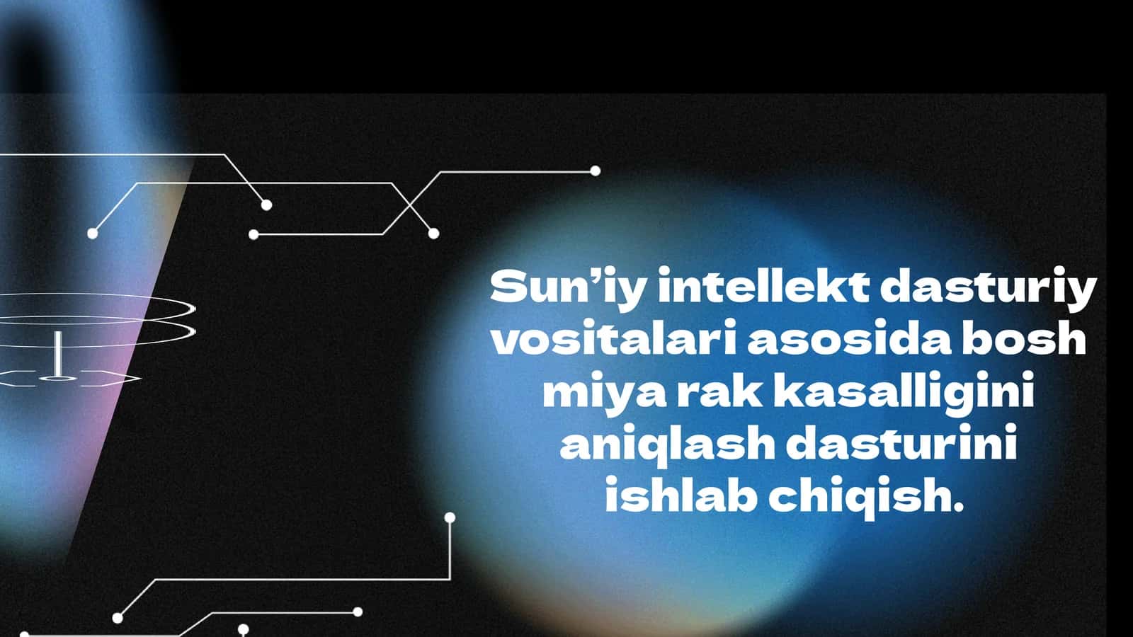 Sun’iy intellekt dasturiy vositalar orqali bosh miya rakini aniqlash 1
