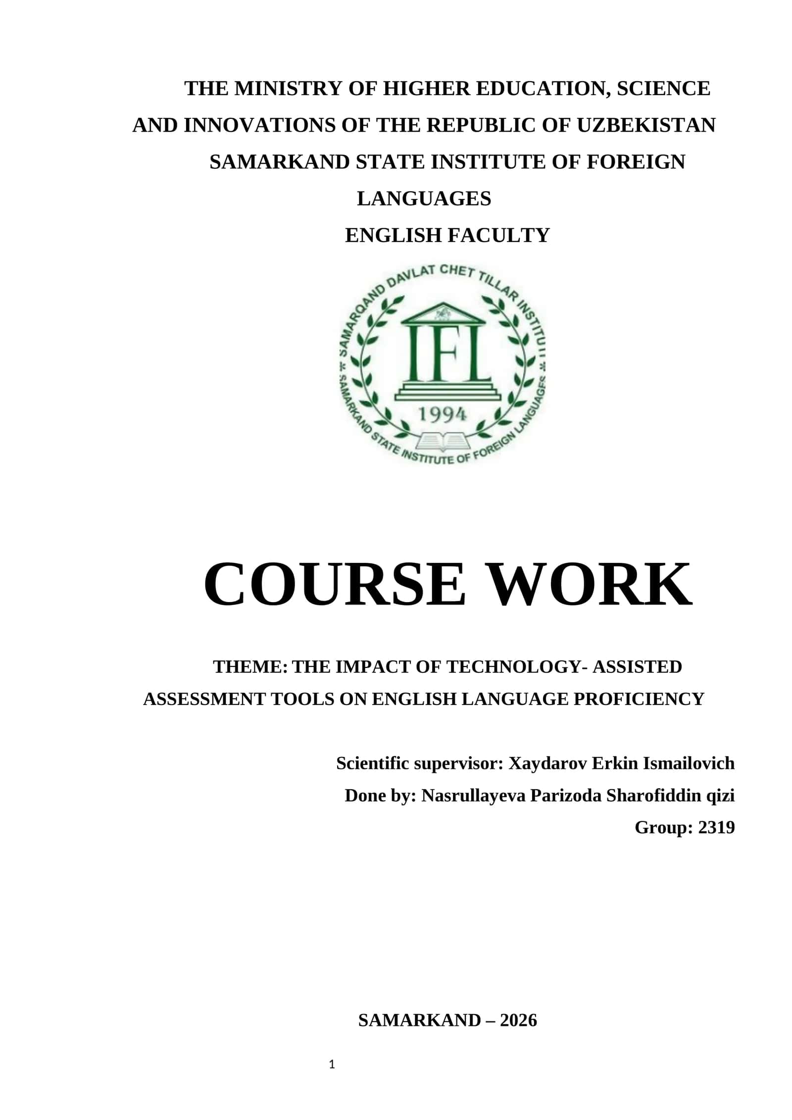 THE IMPACT OF TECHNOLOGY- ASSISTED ASSESSMENT TOOLS ON ENGLISH LANGUAGE PROFICIENCY 1