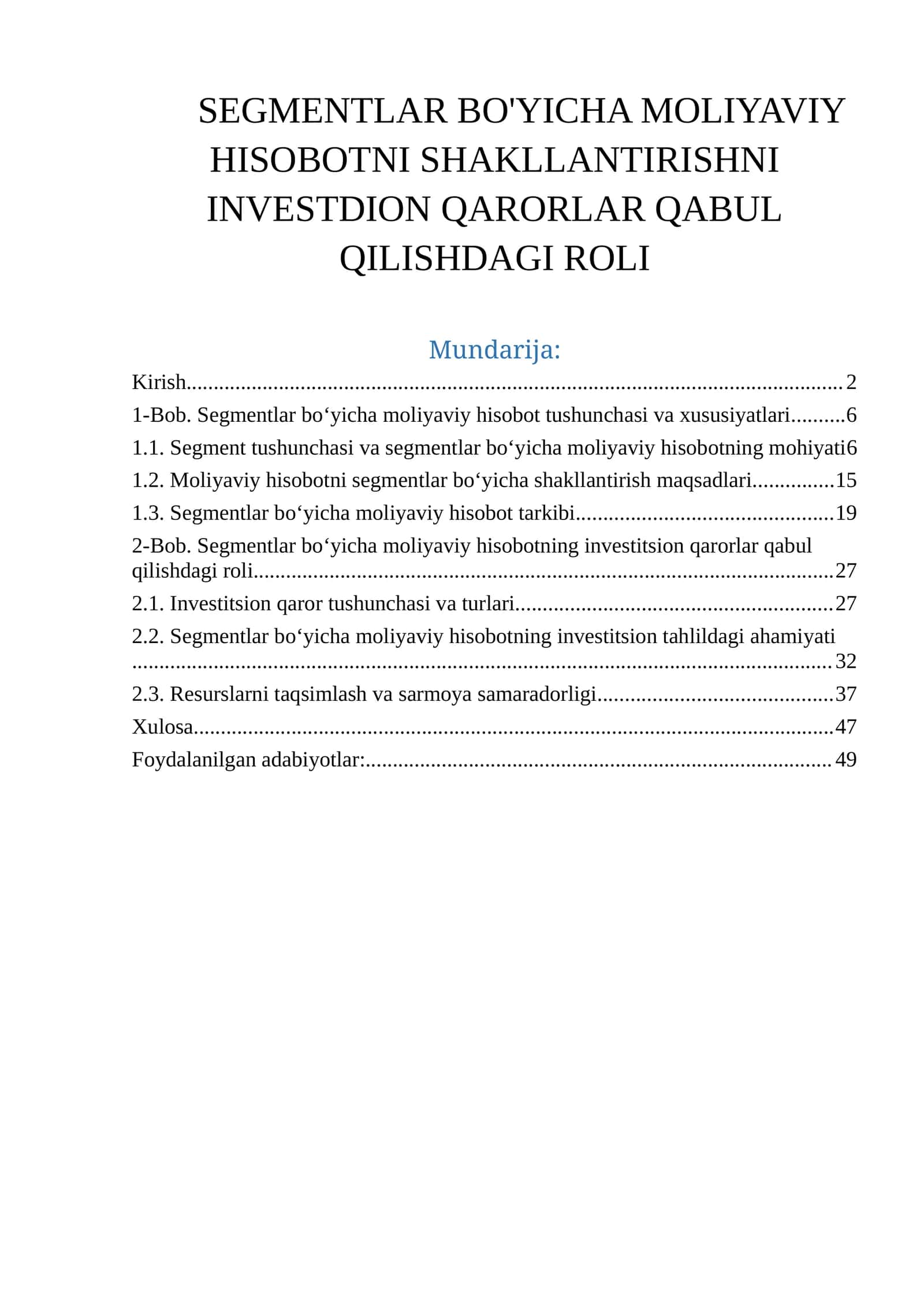 SEGMENTLAR BO'YICHA MOLIYAVIY HISOBOTNI SHAKLLANTIRISHNI INVESTDION QARORLAR QABUL QILISHDAGI ROLI 1