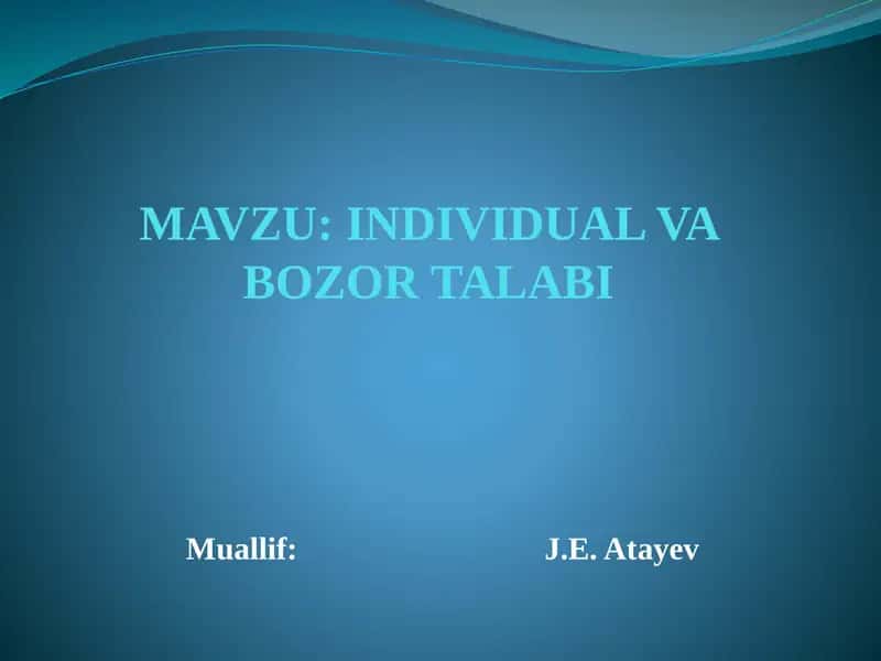 Individual va bozor talabi 1