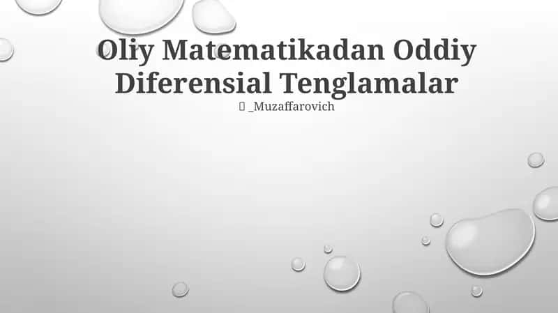 Oliy Matematikadan Oddiy Diferensial Tenglamalar 1