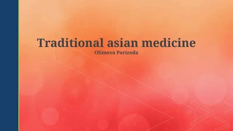 Traditional Asian Medicine 1
