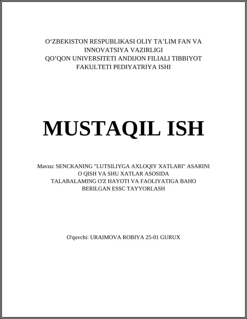 SENCKANING "LUTSILIYGA AXLOQIY XATLARI" ASARINI O QISH VA SHU XATLAR ASOSIDA TALABALAMING O'Z HAYOTI VA FAOLIYATIGA BAHO BERILGAN ESSC TAYYORLASH 1
