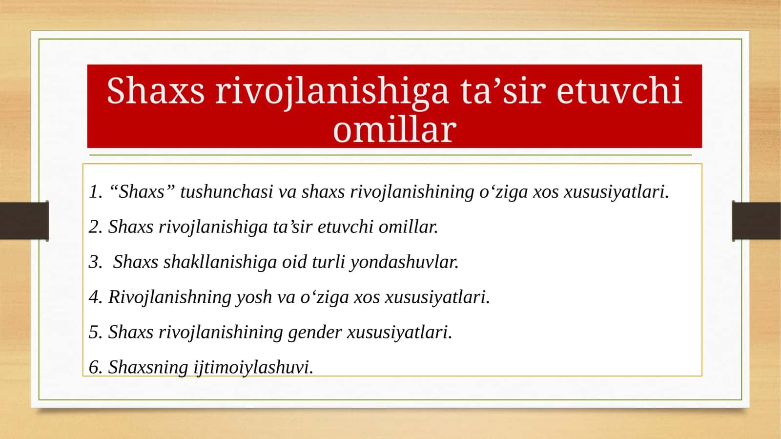 Shaxs rivojlanishiga ta’sir etuvchi omillar 1