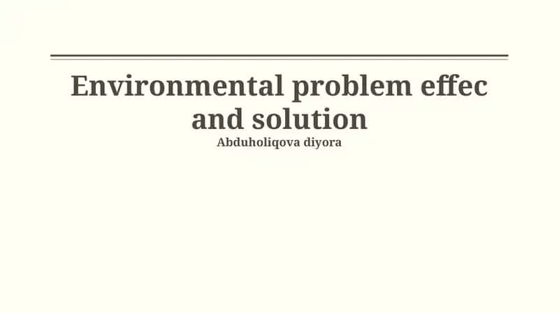 Environmental problem effec and solution 1