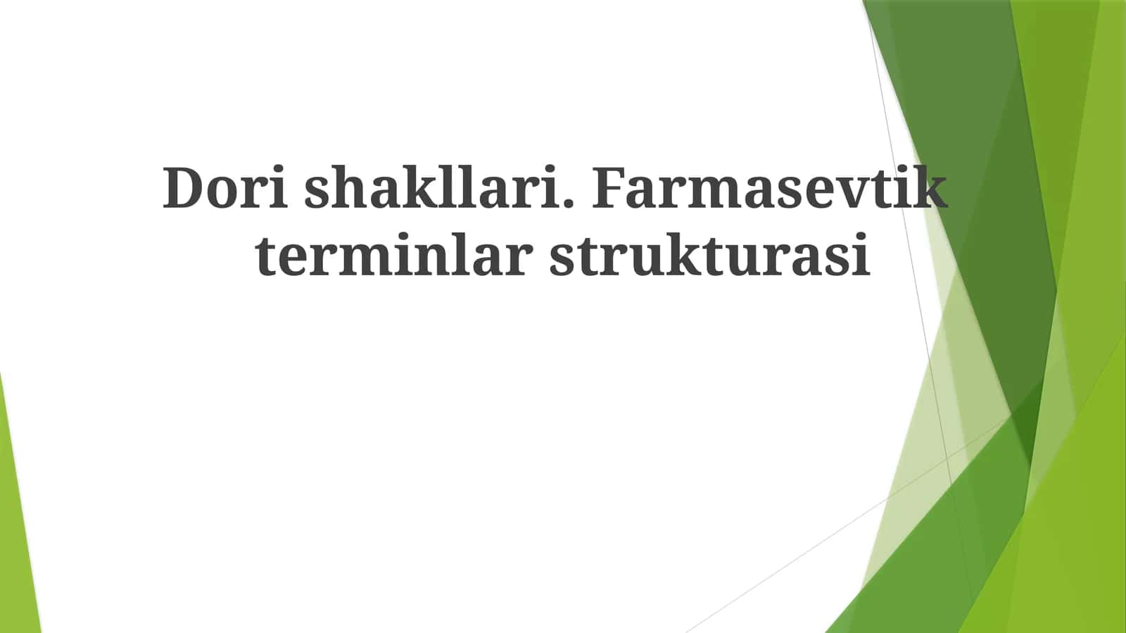 Dorishakllari.Farmasevtikterminlarstrukturasi 1