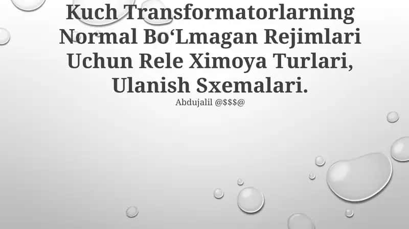 Transformatorlarning Normal Bo‘Lmagan Rejimlari Uchun Rele Ximoya Turlari 1