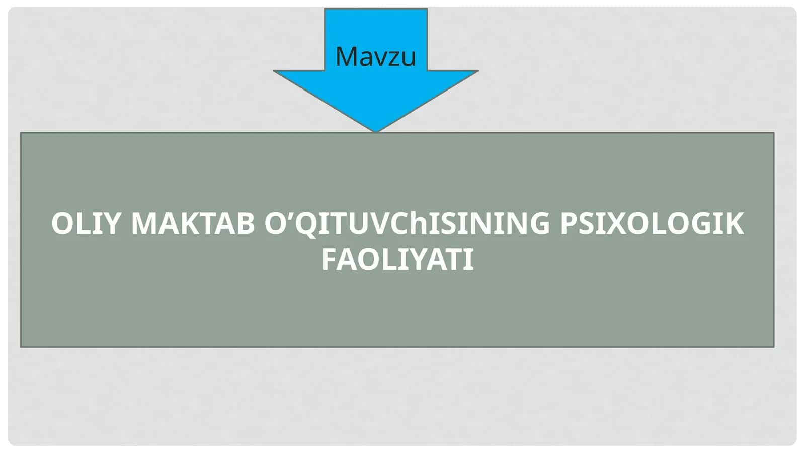 OLIY MAKTAB O’QITUVChISINING PSIXOLOGIK FAOLIYATI 1