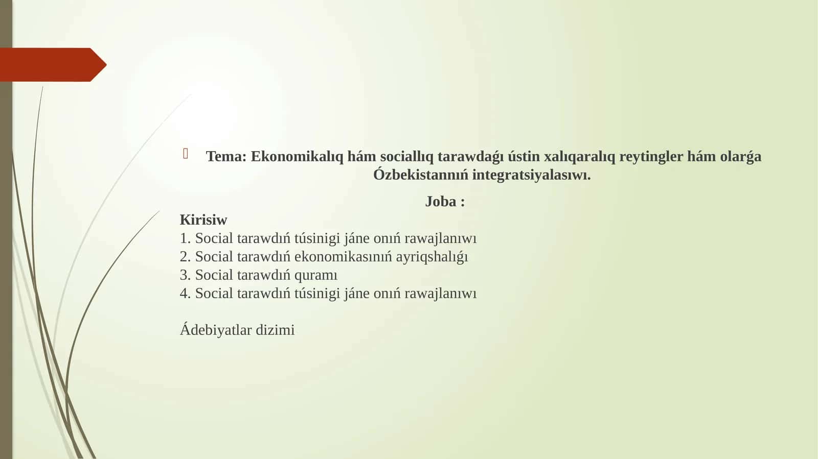 Ekonomikalıq há sociallıq tarawdaǵı ústin xalıqaralıq reytingler há olárǵa Ózbekistannıń integraciyalasıwı 1