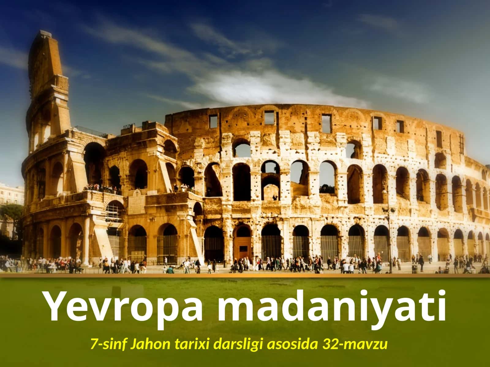 7-sinf Jahon tarixi fanidan Yevropa madaniyati dars ishlanma 1