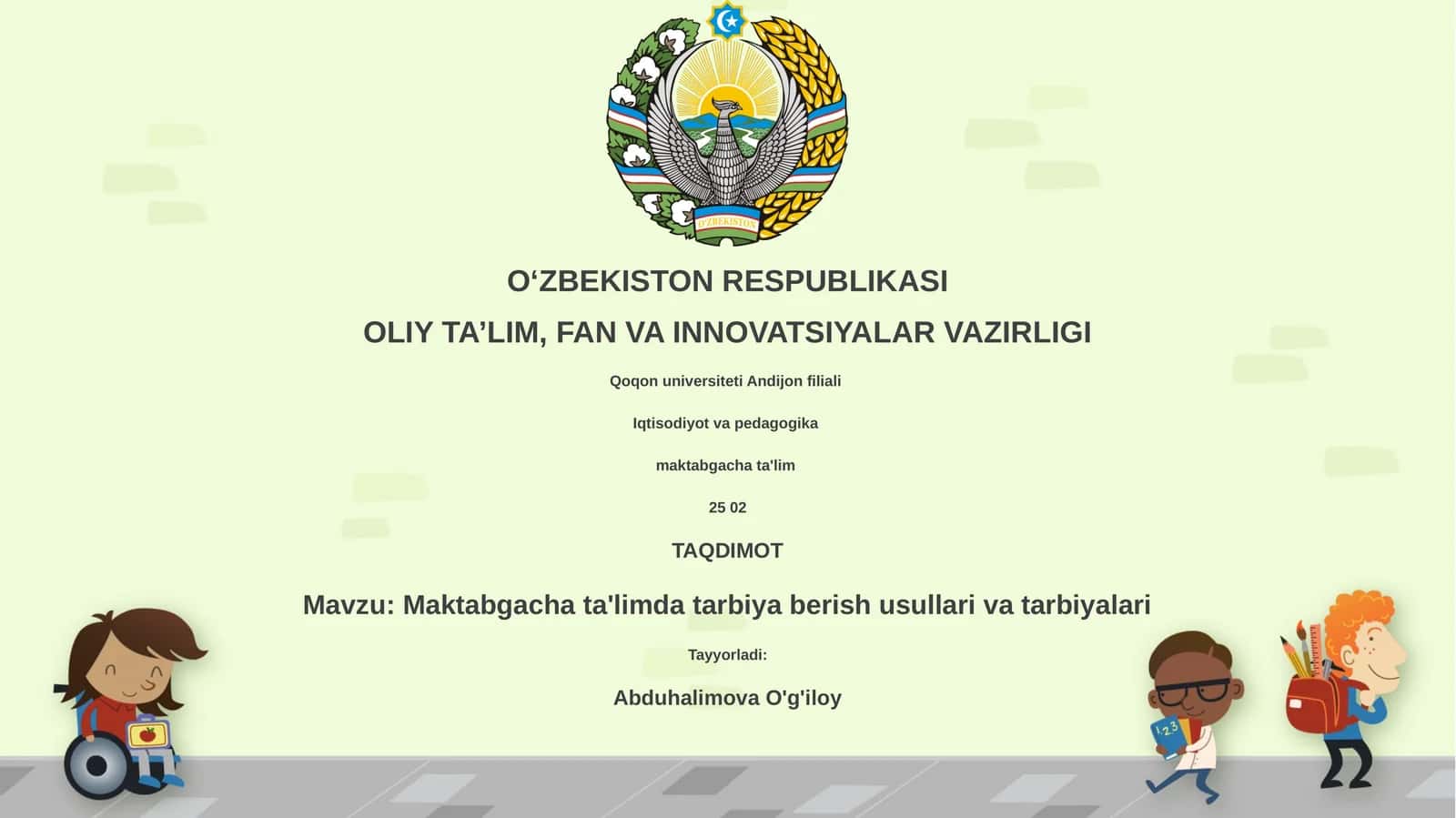 Maktabgacha ta'limda tarbiya berish usullari va tarbiyalari 1