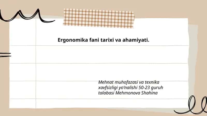 Ergonomika fani tarixi va ahamiyati 1