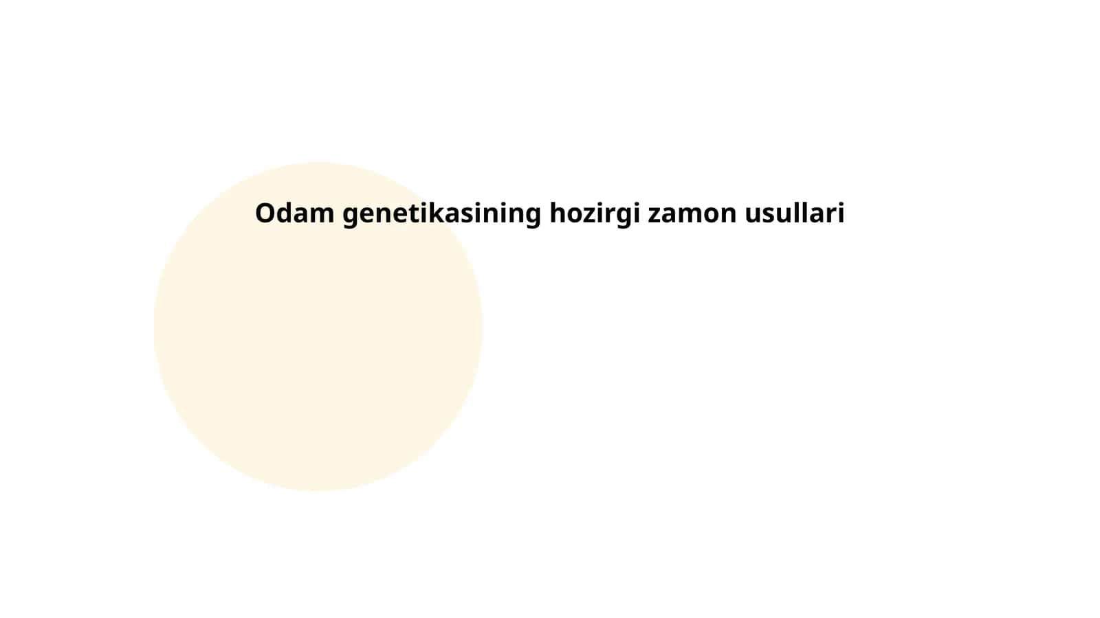 Odam genetikasining hozirgi zamon usullari 1