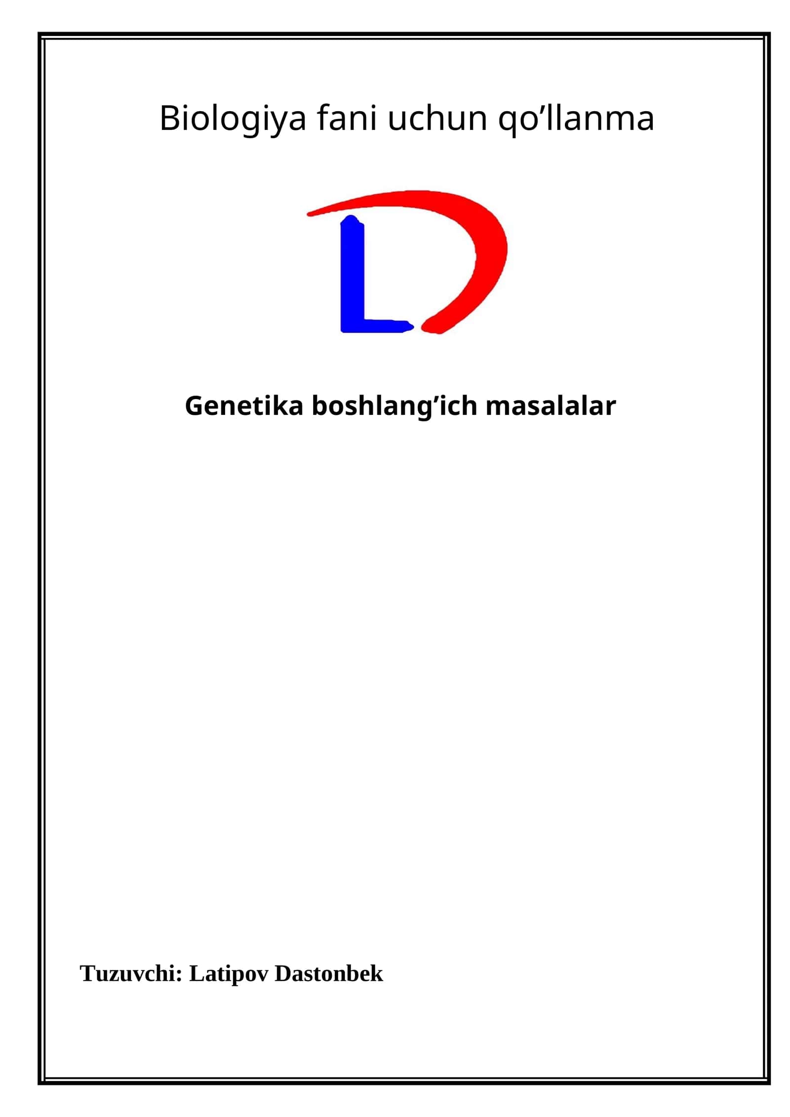 Biologiya fani uchun qo’llanma 1
