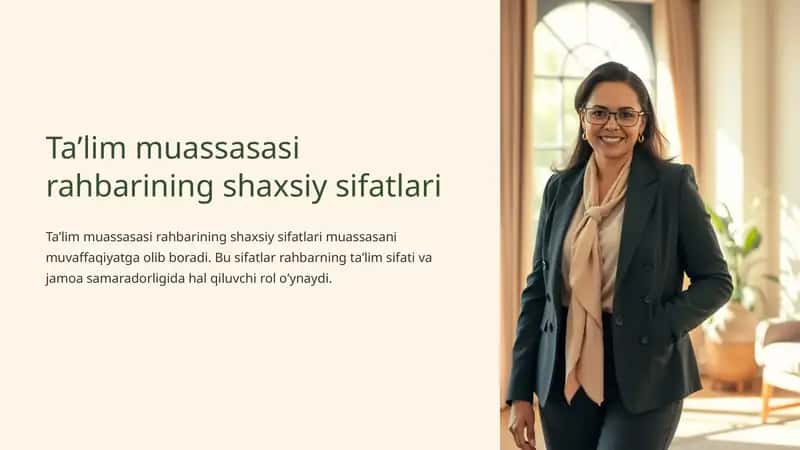 Taʼlim muassasasi rahbarining shaxsiy sifatlari 1