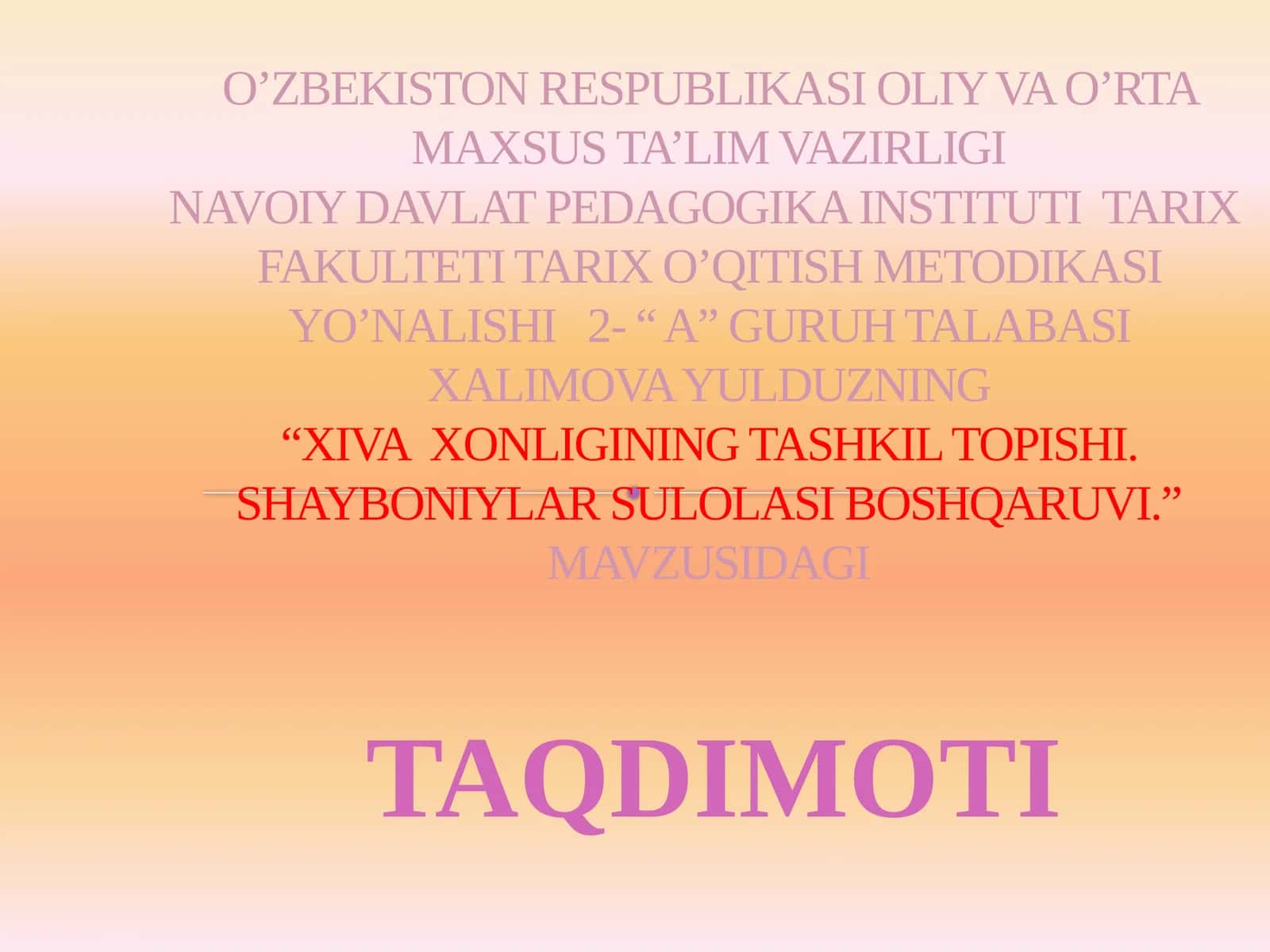 XIVA XONLIGINING TASHKIL TOPISHI. SHAYBONIYLAR SULOLASI BOSHQARUVI 1