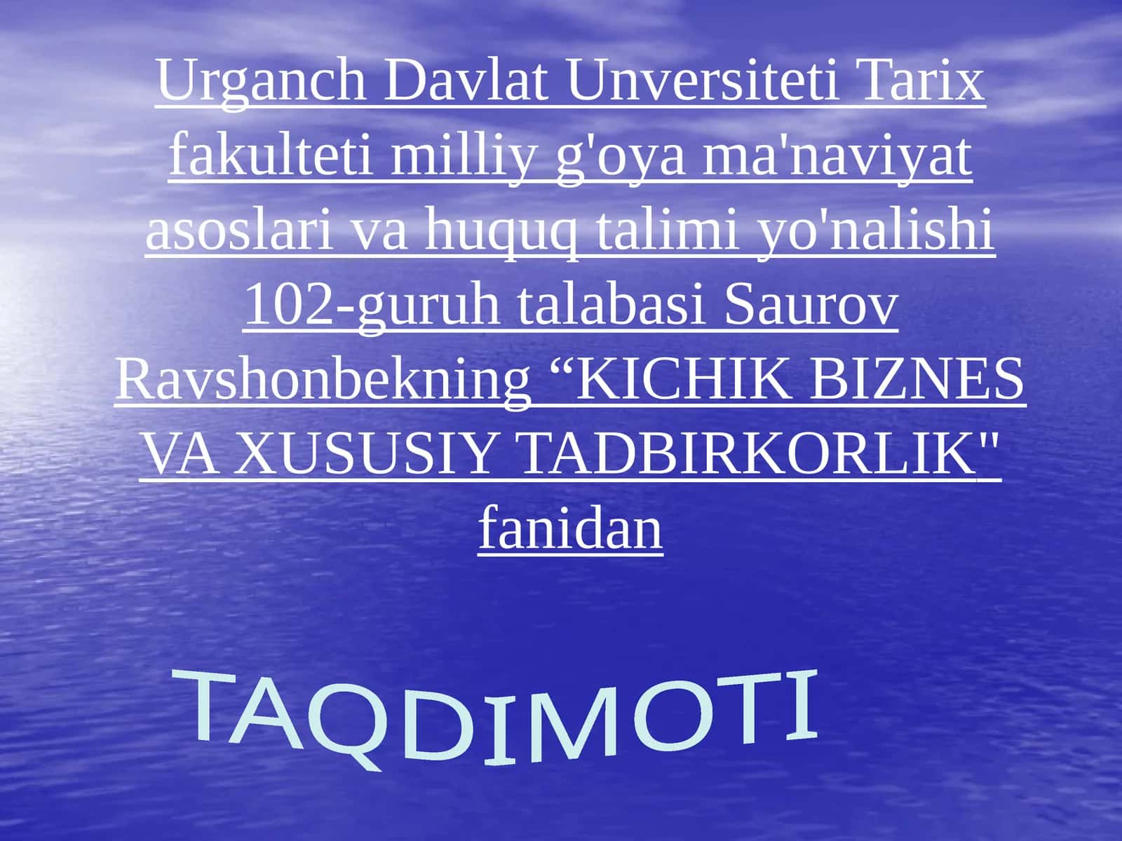 KICHIK BIZNES VA XUSUSIY TADBIRKORLIK 1