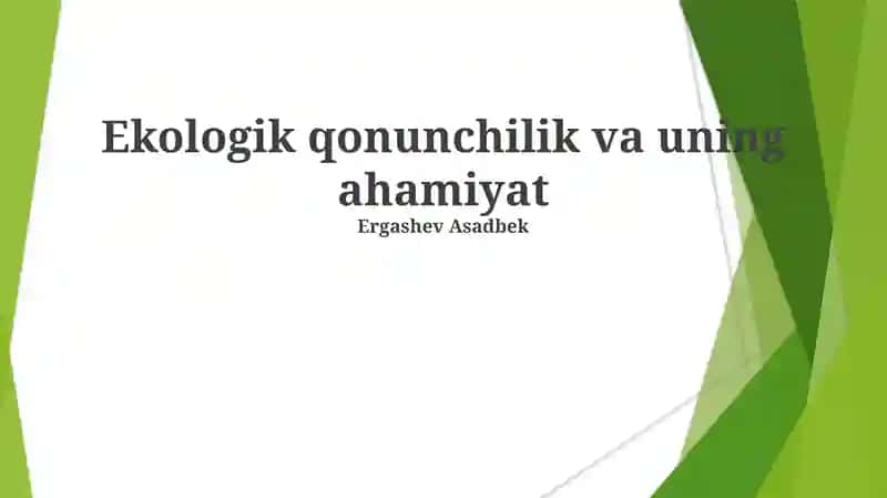 Atrof-muhit qonunchilik va uning ahamiyati
