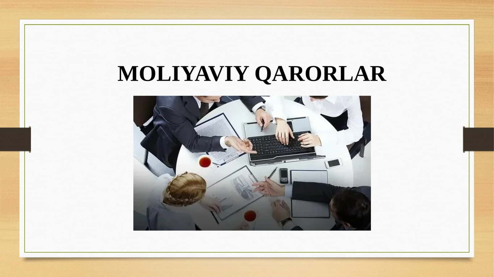 MOLIYAVIY QARORLAR 1