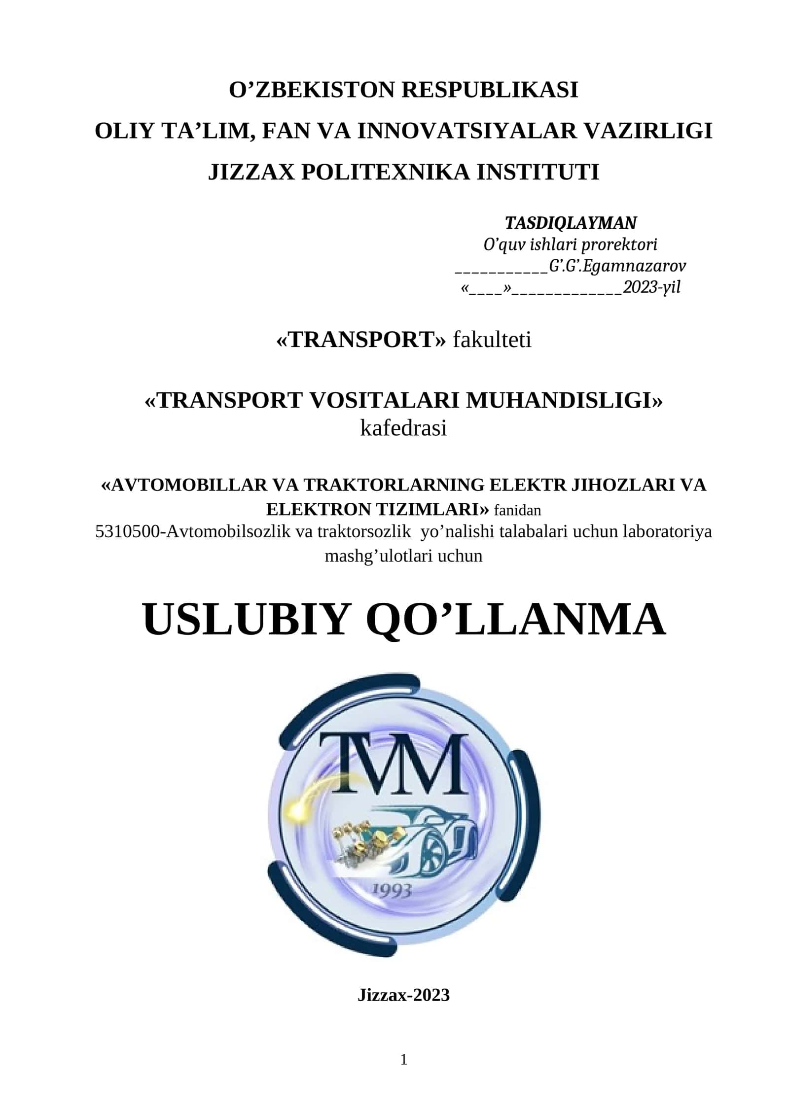 Uslubiy Qo'llanma 5310500-Avtomobilsozlik va traktorsozlik yo'nalishi talabalari uchun 1